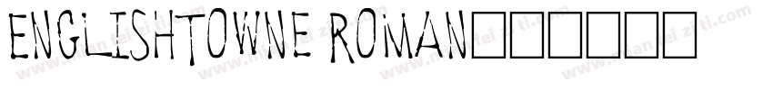 EnglishTowne Roman字体转换